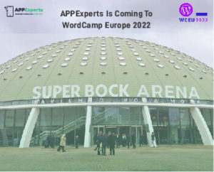 APPExperts Is Coming To WordCamp Europe 2022
